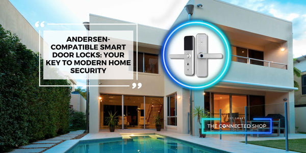 smart door locks for Andersen doors